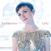 Lucky by Kat Edmonson