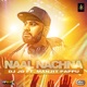 NAAL NACHNA cover art