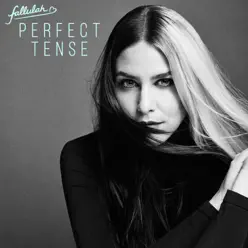 Perfect Tense - Single - Fallulah