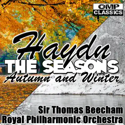 Haydn: The Seasons: Autumn and Winter - Royal Philharmonic Orchestra