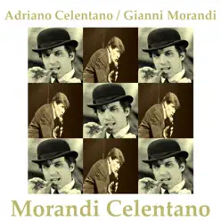 Morandi Celentano - Gianni Morandi