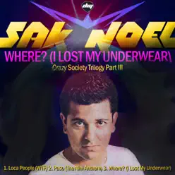 Where (I Lost My Underwear) - Single - Sak Noel