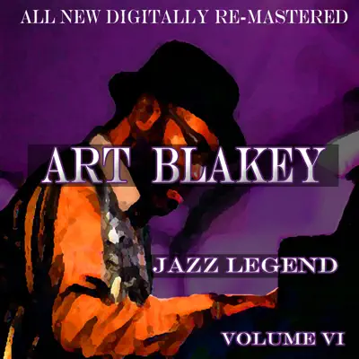 Art Blakey, Vol. 6 - Art Blakey Art Blakey, Vol. 6 - Art Blakey