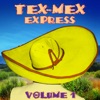 Tex-Mex Express, Volume 1