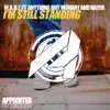 I'm Still Standing (feat. Anything But Monday & Nayer) - Single album lyrics, reviews, download