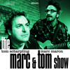 The Marc and Tom Show 1 - Marc Maron & Tom Scharpling