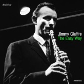 The Jimmy Giuffre 3 - Ray's Time