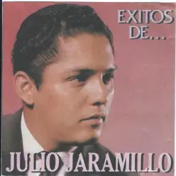 Exitos de... - Julio Jaramillo