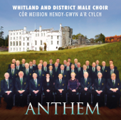 Mansions of the Lord - Whitland and District Male Choir