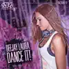 Dance It! - Single album lyrics, reviews, download