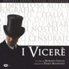 I Vicerè (Original Motion Picture Soundtrack)