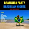 Brazilian Party Brazilian Night