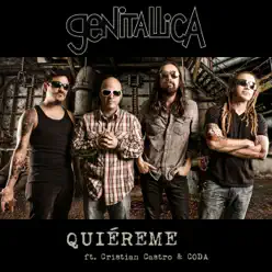 Quiéreme (feat. Cristian Castro & Coda) - Single - Genitallica