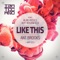 Like This - Ant Brools lyrics