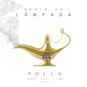 Gênio da Lâmpada (feat. Levi Lima (Jammil e uma Noites) ) - Pollo