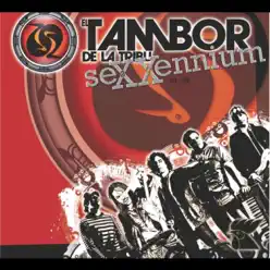 Sexxennium - EP - El Tambor de La Tribu