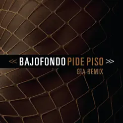 Pide Piso (GTA Remix) - Single - Bajofondo