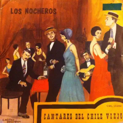 Cantares de Chile Viejo - Los Nocheros