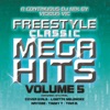 Freestyle Classic Mega Hits, Vol. 5