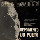 Depoimento do Poeta - Nelson Cavaquinho