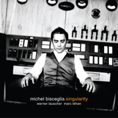 Singularity - Michel Bisceglia