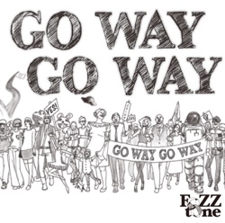 GO WAY GO WAY