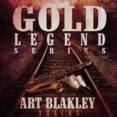 Art Blakley Tracks - Gold Legend Series - Single - Art Blakey
