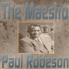 The Maestro Paul Robeson