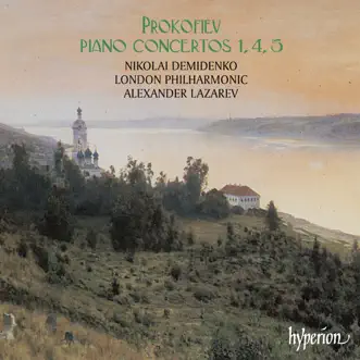 Prokofiev: Piano Concertos Nos. 1, 4 & 5 by Nikolai Demidenko, London Philharmonic Orchestra & Alexander Lazarev album reviews, ratings, credits