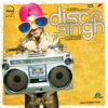 Disco Singh (Original Motion Picture Soundtrack)