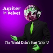 Jupiter in Velvet - The Beauty of U