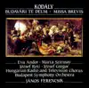 Budavári Te Deum, Missa Brevis album lyrics, reviews, download