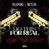Do This for Real (feat. Trae tha Truth) song lyrics