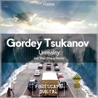 Unreality - Single by Gordey Tsukanov album reviews, ratings, credits