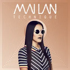 Technique - Single - Mai Lan Technique - Single - Mai Lan