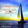 Andalucía Chill - Rumbo Sur, Vol. 6 album lyrics, reviews, download
