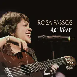 Ao Vivo - Rosa Passos