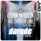 The Chosen One (Darude Remix) [feat. Shane] - Dean Mason lyrics