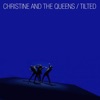 Christine and the Queens - Tilted