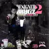 Designer Drugz 2 album lyrics, reviews, download