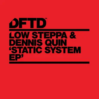 Static System - EP by Low Steppa & Dennis Quin album reviews, ratings, credits