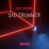 Stream & download Sad Drummer - EP