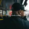 My Circle (feat. Cadet, Wiley & Ghetts) [Remix] - Single album lyrics, reviews, download
