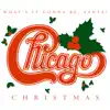 Chicago Christmas: What's It Gonna Be Santa album lyrics, reviews, download