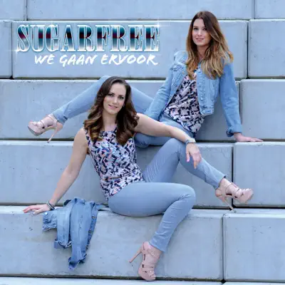 We Gaan Ervoor - Single - Sugarfree