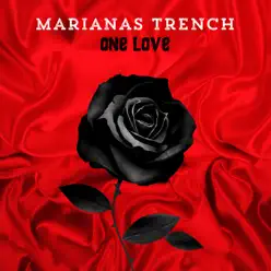 One Love - Single - Marianas Trench