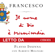 Francesco - Il nome di Dio è Misericordia