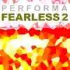 Stream & download Fearless 2