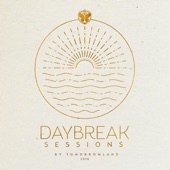 Daybreak Sessions 2016 By Tomorrowland artwork