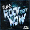 Rock Right Now - Single album lyrics, reviews, download